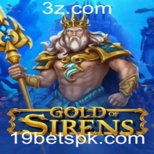 Explorando GoldofSirens: Um Mergulho no Universo do Jogo com 19bet