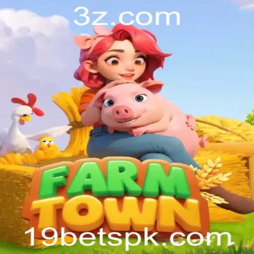 Descubra as Aventuras de FarmTown: Um Guia Completo com Enfoque no 19bet